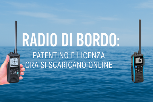 Radio Nautica di Bordo: Patentino e Licenza Ora si Scaricano Online
